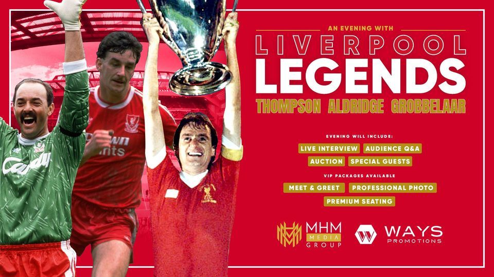 Liverpool Legends - Thompson, Aldridge and Grobbelaar