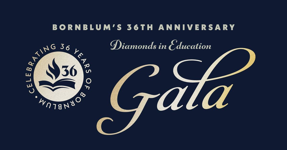 Bornblum's 36th Anniversary Diamonds in Education Gala