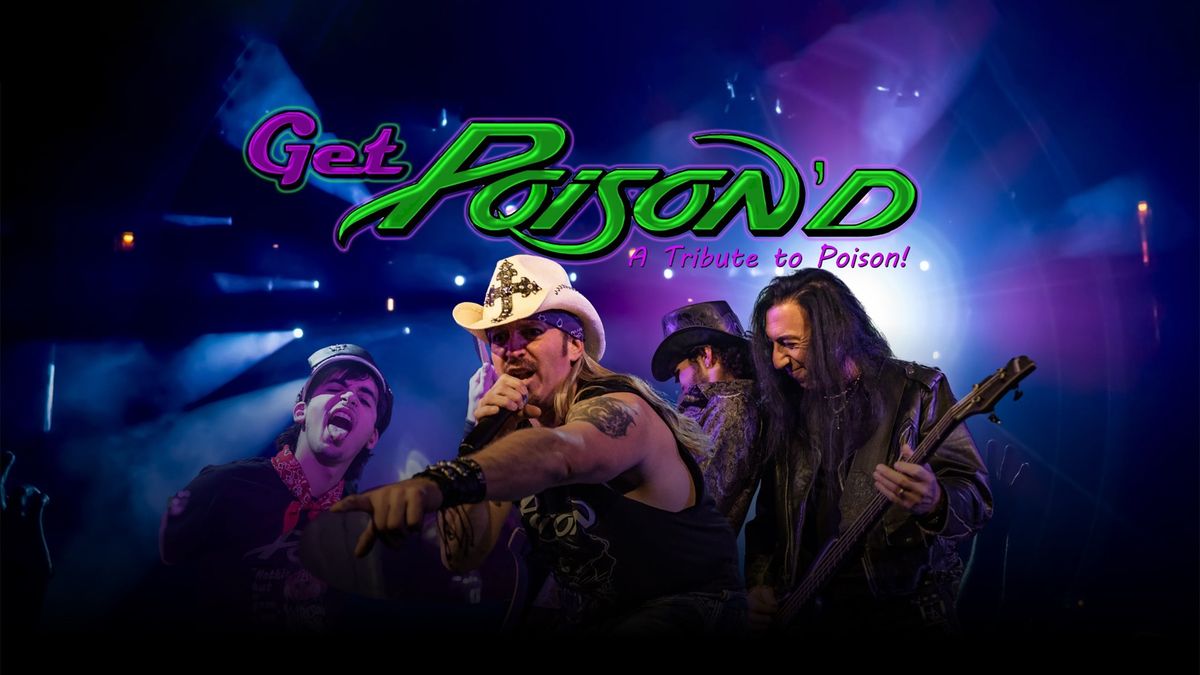 Get Poison'd - A Tribute to Poison at Elevation 27