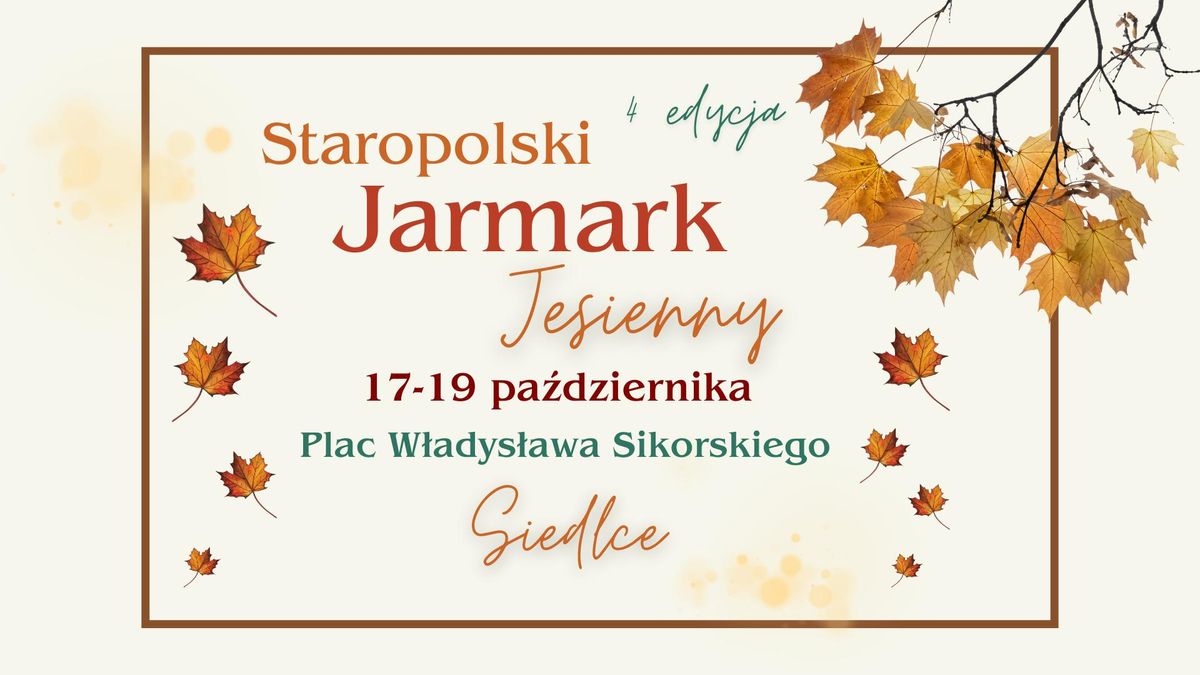 Jesienny Jarmark Staropolski*4 edycja*Siedlce