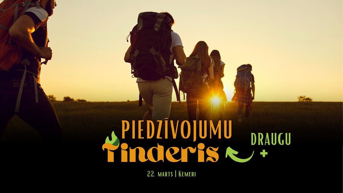 Piedz\u012bvojumu Tinderis DRAUGIEM | 22.03 | 