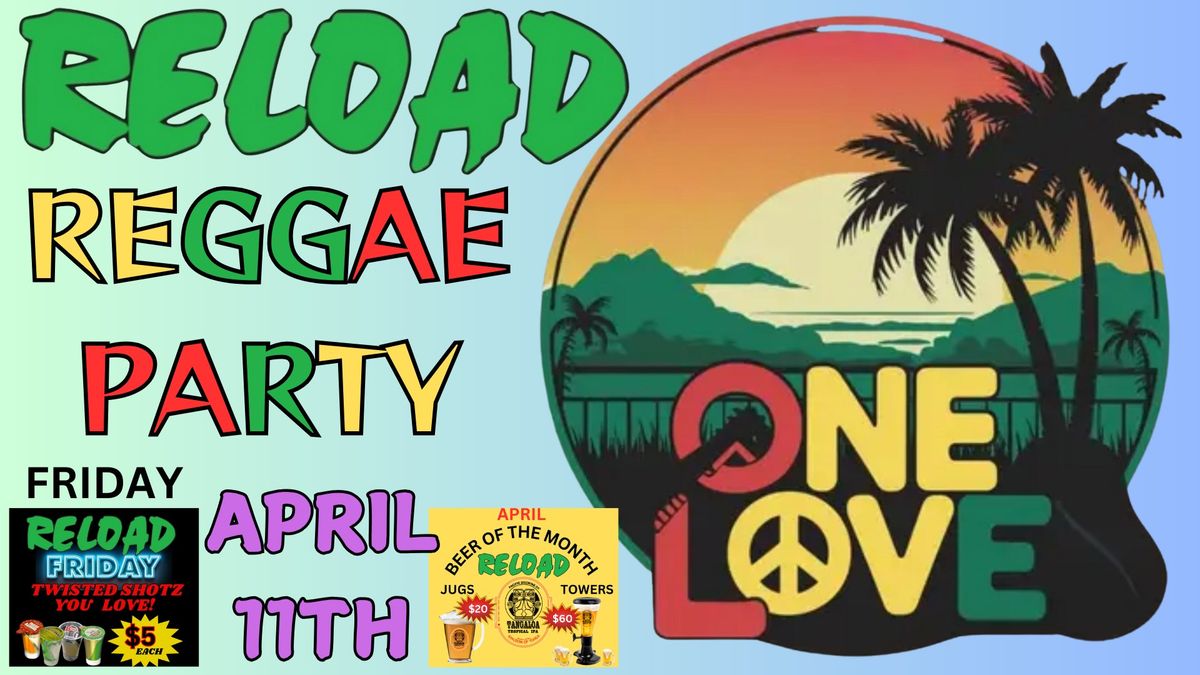 REGGAE PARTY AT RELOAD