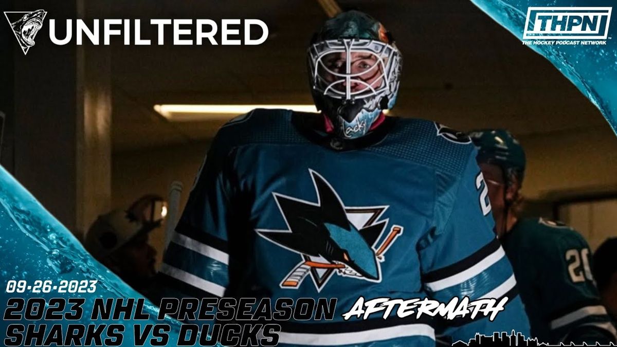 NHL Preseason: San Jose Sharks at Anaheim Ducks