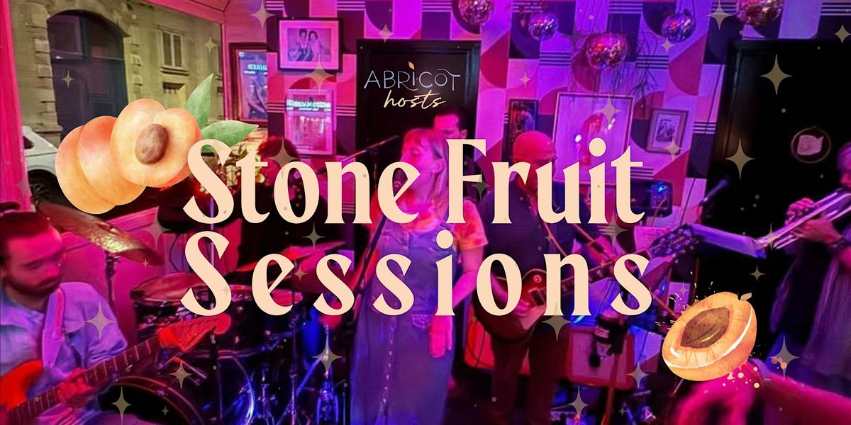 Stone Fruit Sessions