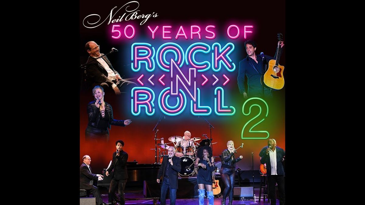 Neil Berg's The 70's: Long Live Rock n' Roll