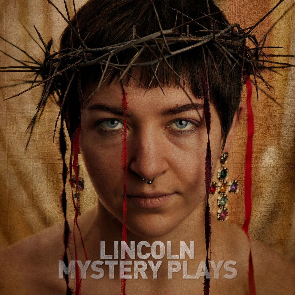 Lincoln Mystery Plays 2022 Lincoln Cathedral