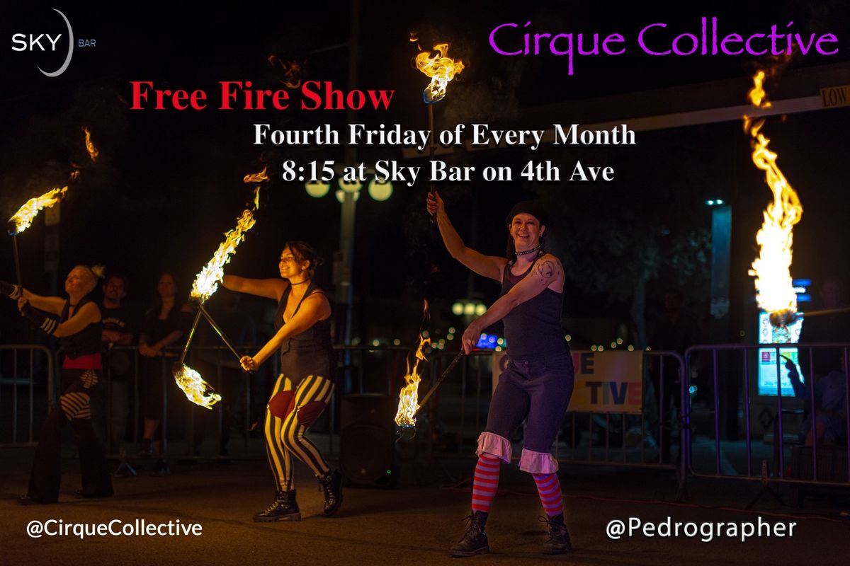 Free Fire Show at Sky Bar 4th Ave