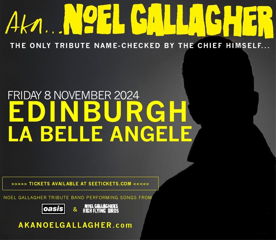 AKA Noel Gallagher at La Belle Angele