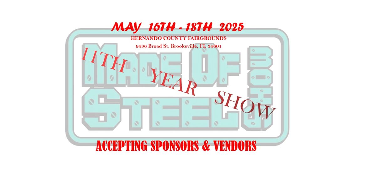 11th Annual Made of Steel Show