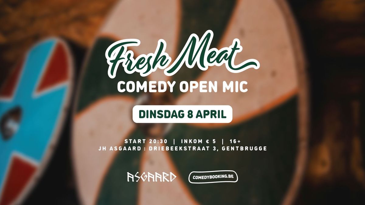 Fresh Meat Comedy Open Mic - Gentbrugge 08\/04