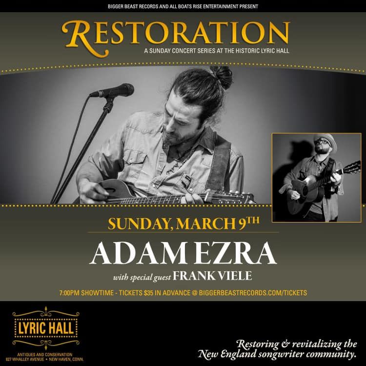 The Restoration Songwriter Series @ Lyric Hall: Adam Ezra w\/ Special Guest Frank Viele