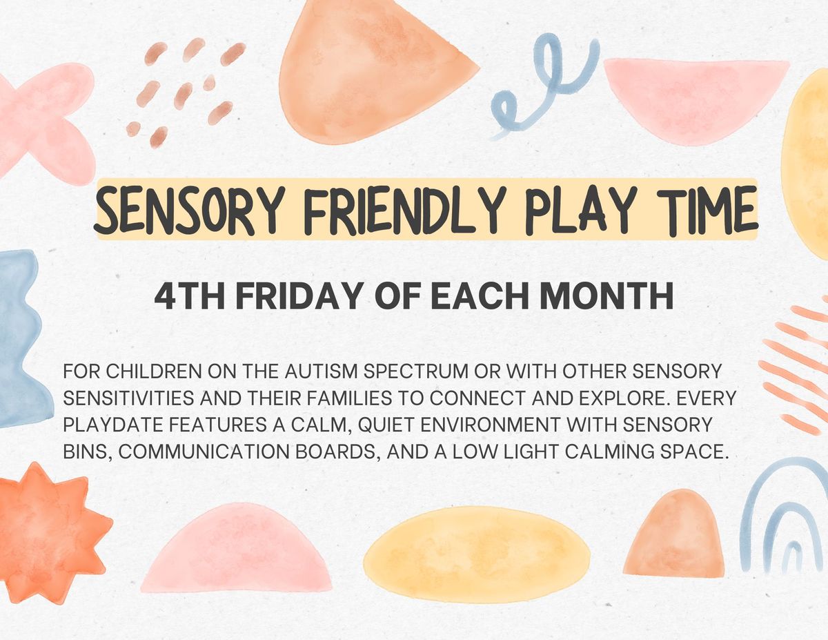Sensory Friendly Play Time