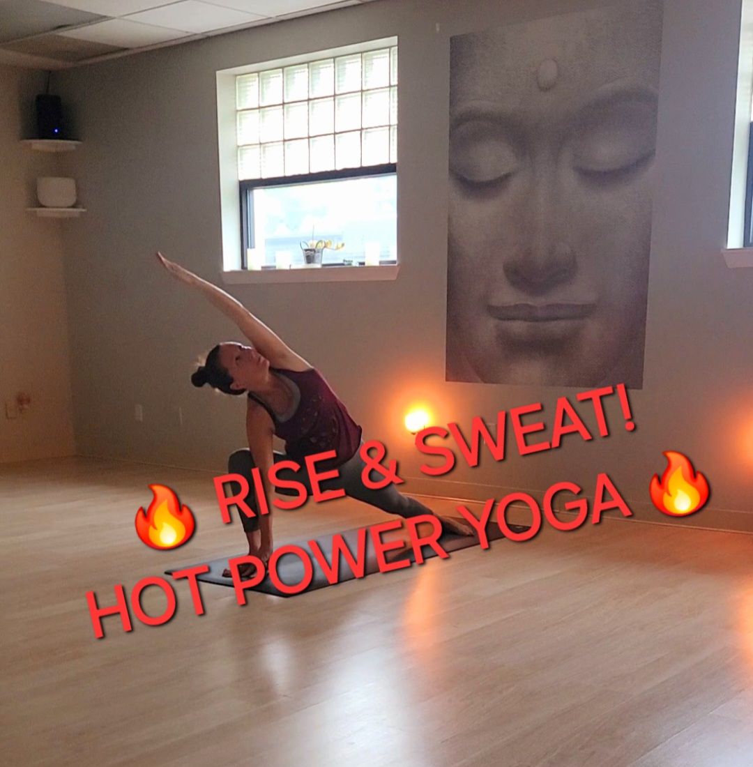 Rise and Sweat! Hot power yoga