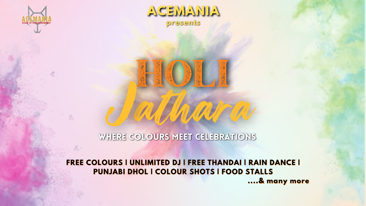 Holi Jathara Presented by ACEMANIA