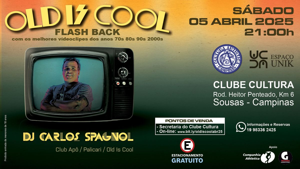 Old Is Cool Flash Back no Clube Cultura em Campinas