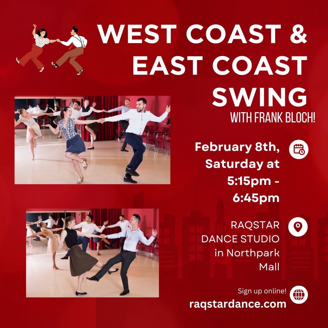 West Coast\/ East Coast Swing Dance Class with Frank Bloch!