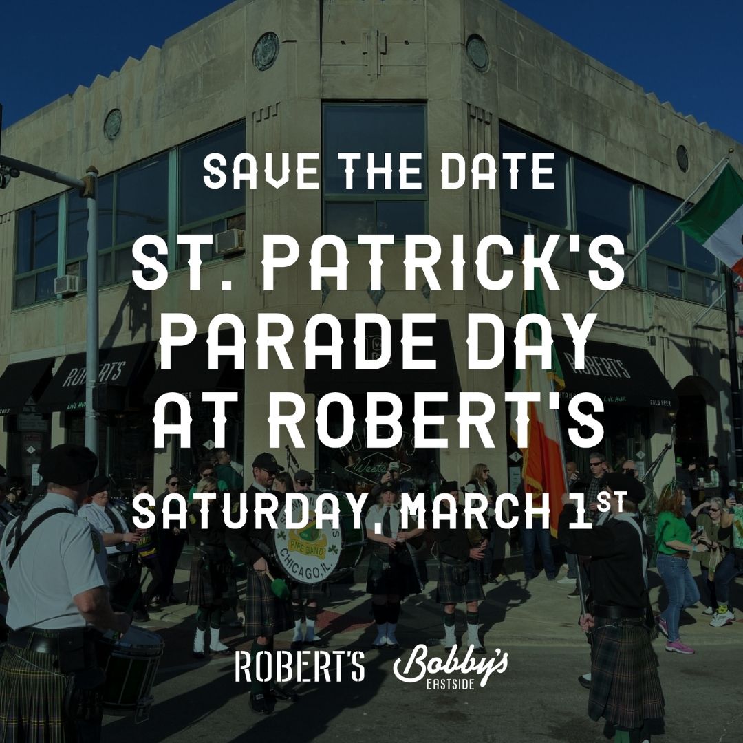 St. Patrick's Parade Day @ Robert's Westside