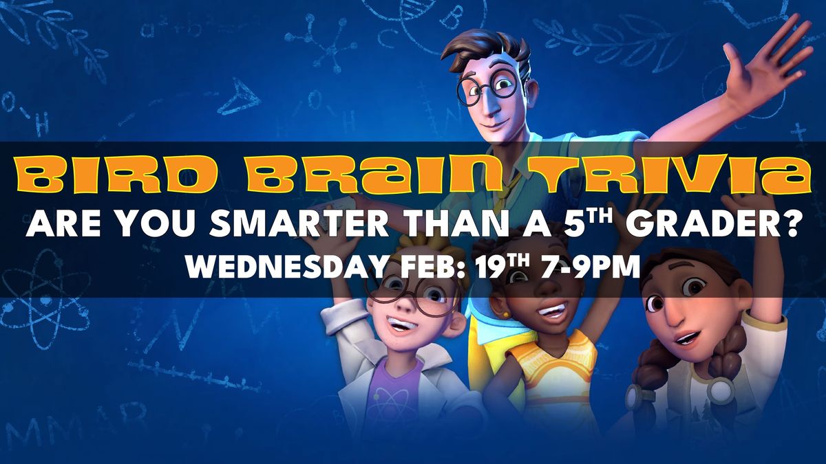 Bird Brain Trivia: Are You Smarter Than a 5th Grader? 