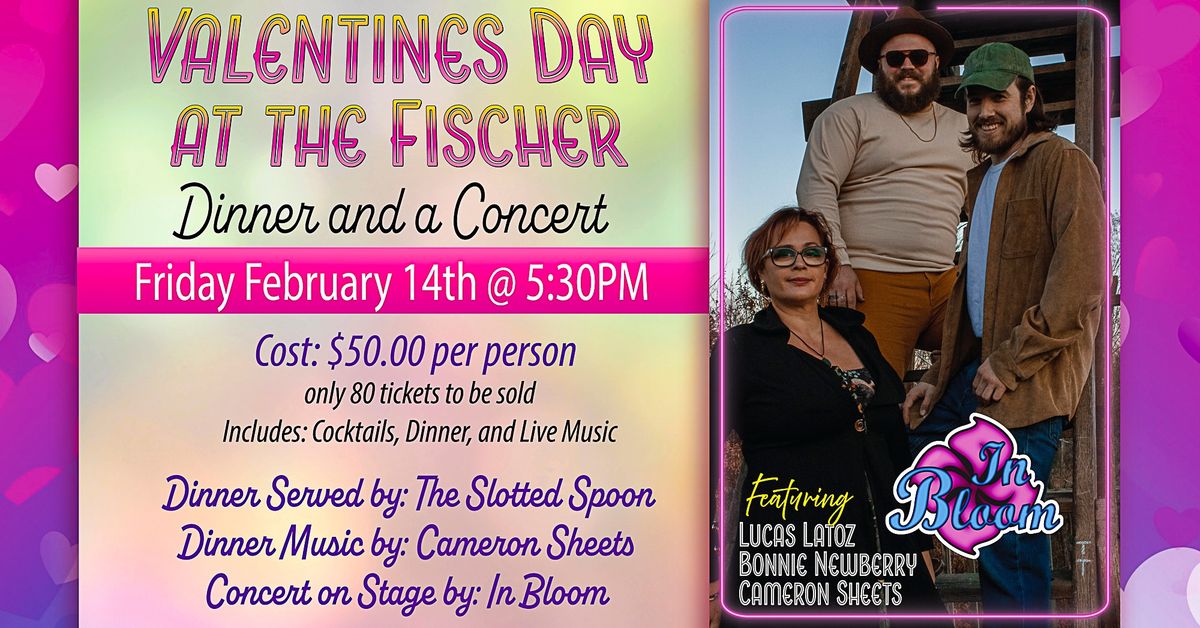 Valentine's Day at the Fischer