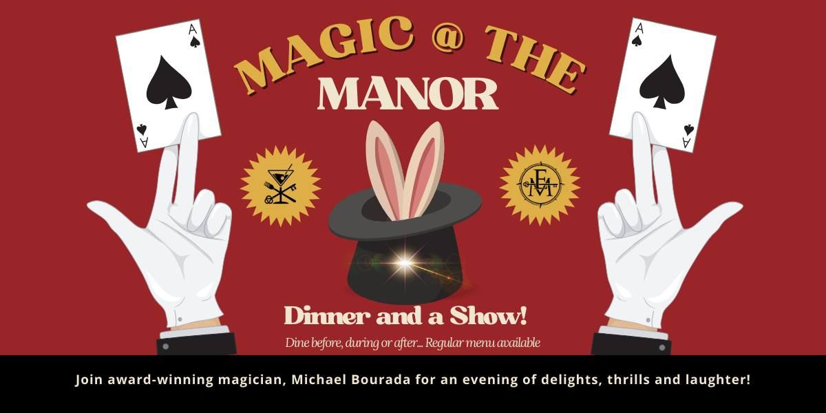Magic at the Manor