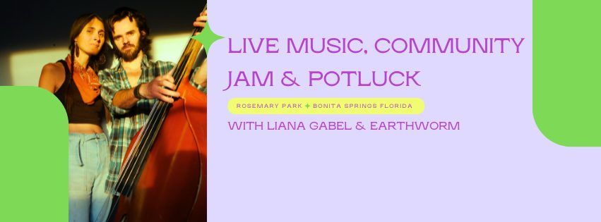 Liana Gabel live, Community Jam and Potluck