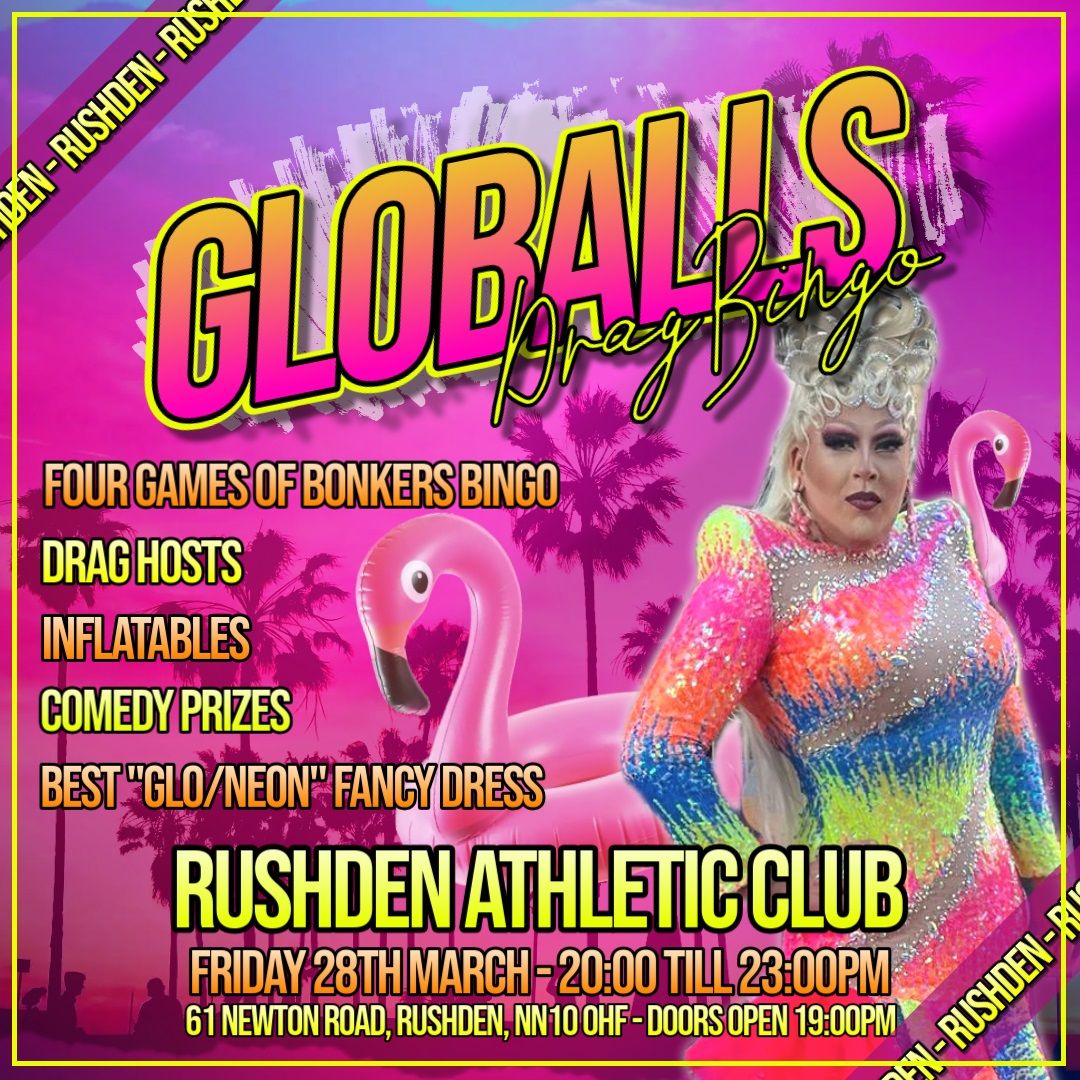 Globalls Drag Bingo - Rushden