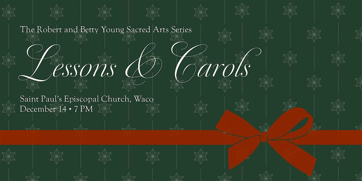 Lessons and Carols