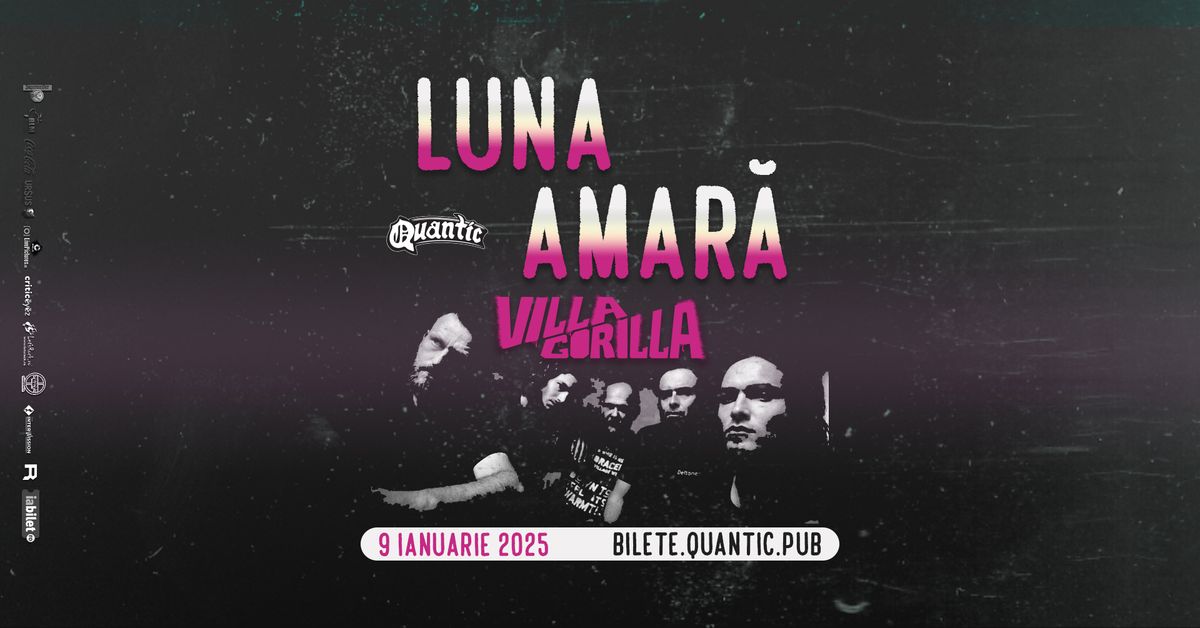 Luna Amara & Villa Gorilla  | Quantic 9.01.2025