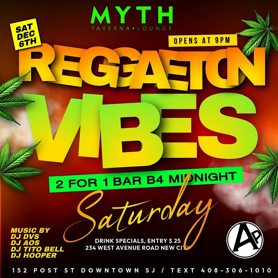 REGGAETON SATURDAY MYTH SJ