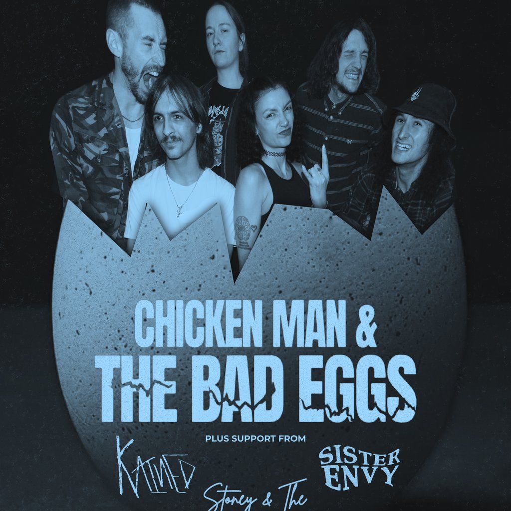 Chicken Man &  The Bad Eggs! headline the Jacaranda!