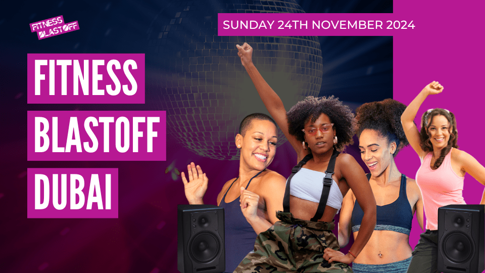 Fitness Blastoff Dubai: Dance Fitness Party Experience