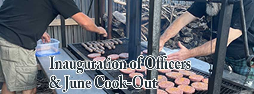 Inauguration of Officers & June Cook Out