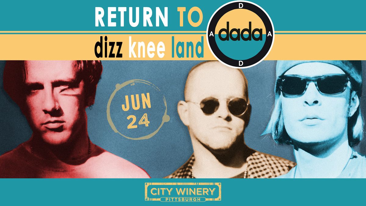 dada - Return to Dizz Knee Land Tour