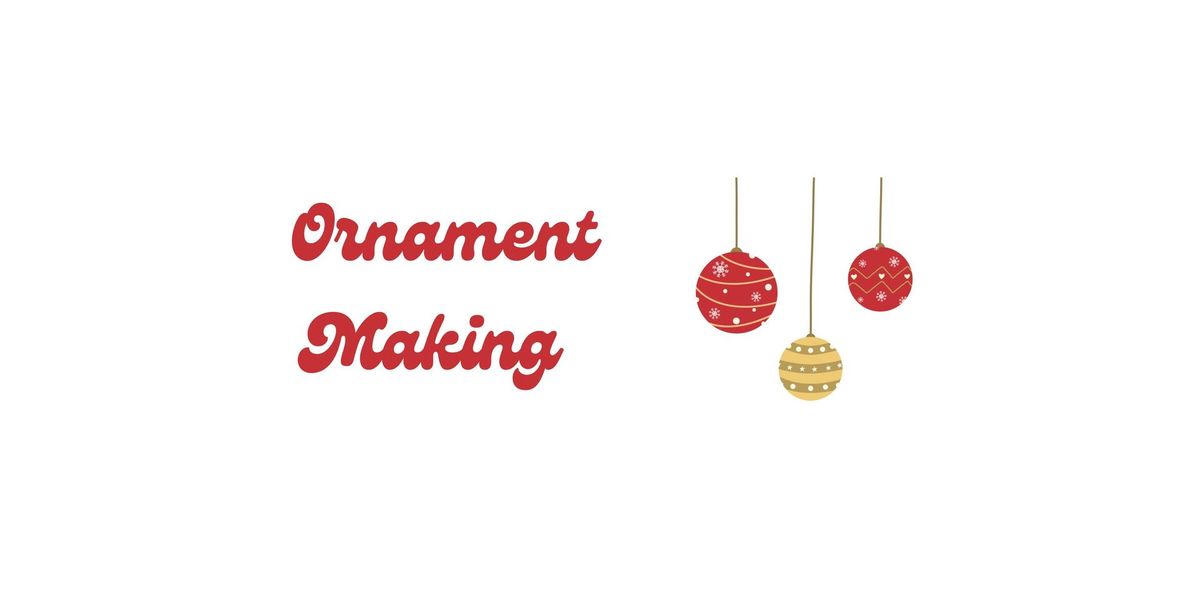 Ornament Making