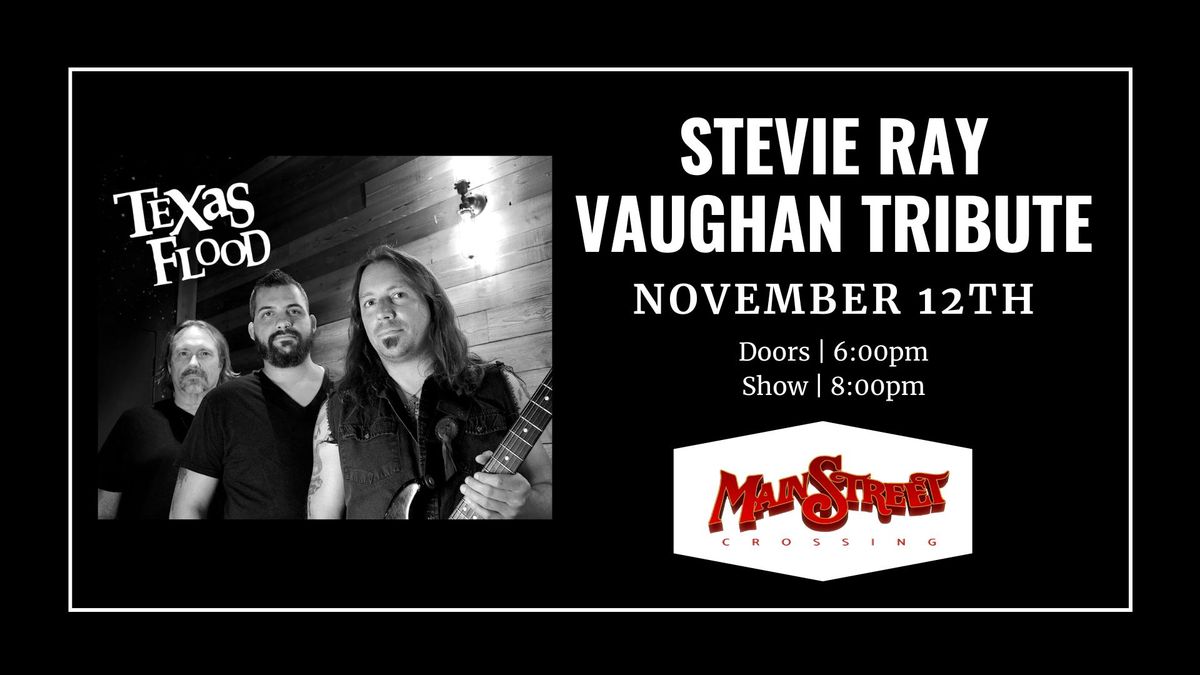 Stevie Ray Vaughan Tribute called Texas Flood | LIVE at Main Street Crossing