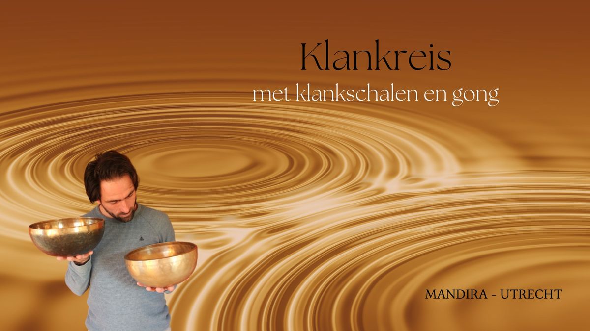 Klankreis met gong & klankschalen