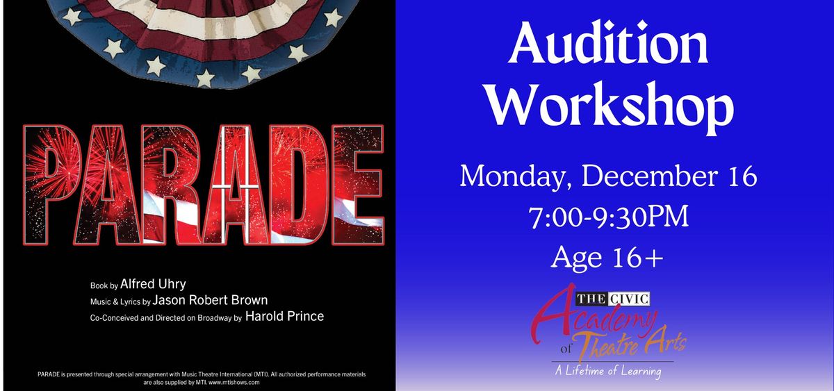 Audition Workshop:  Parade