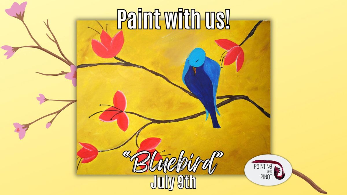 BYOB Painting Class - "Bluebird"