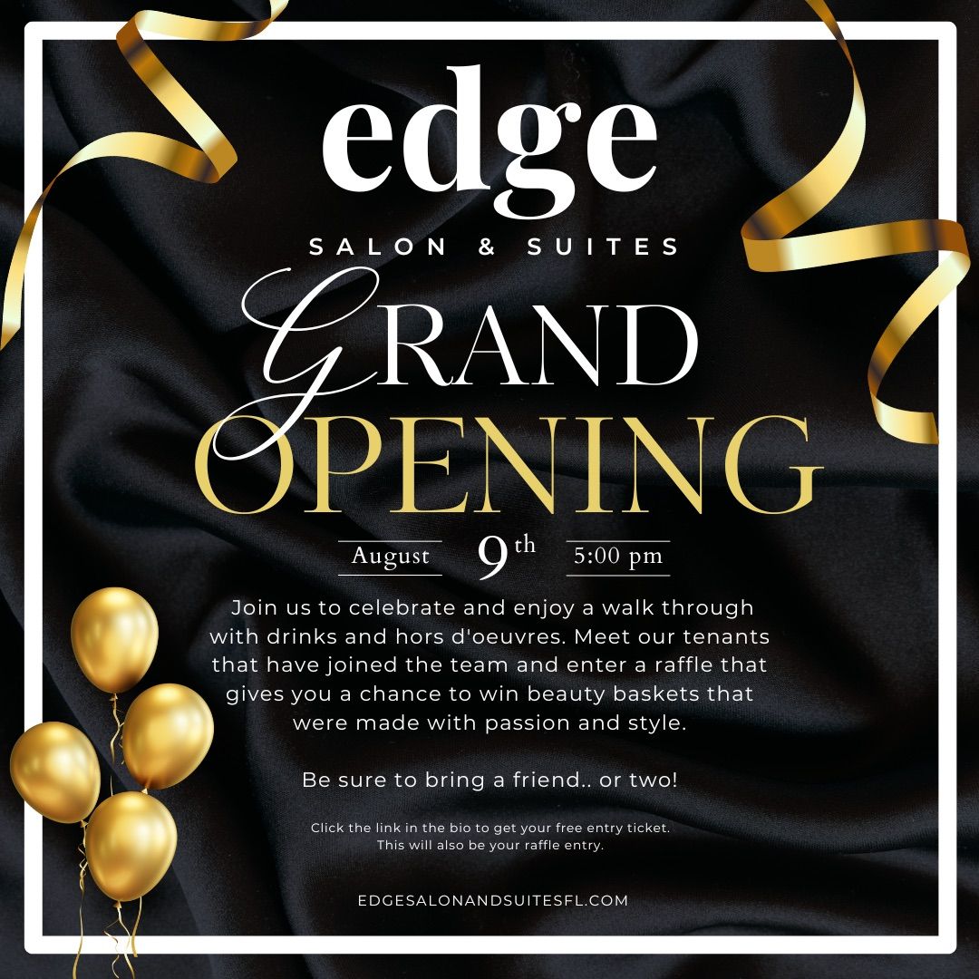 Edge Salon & Suites Grand Opening