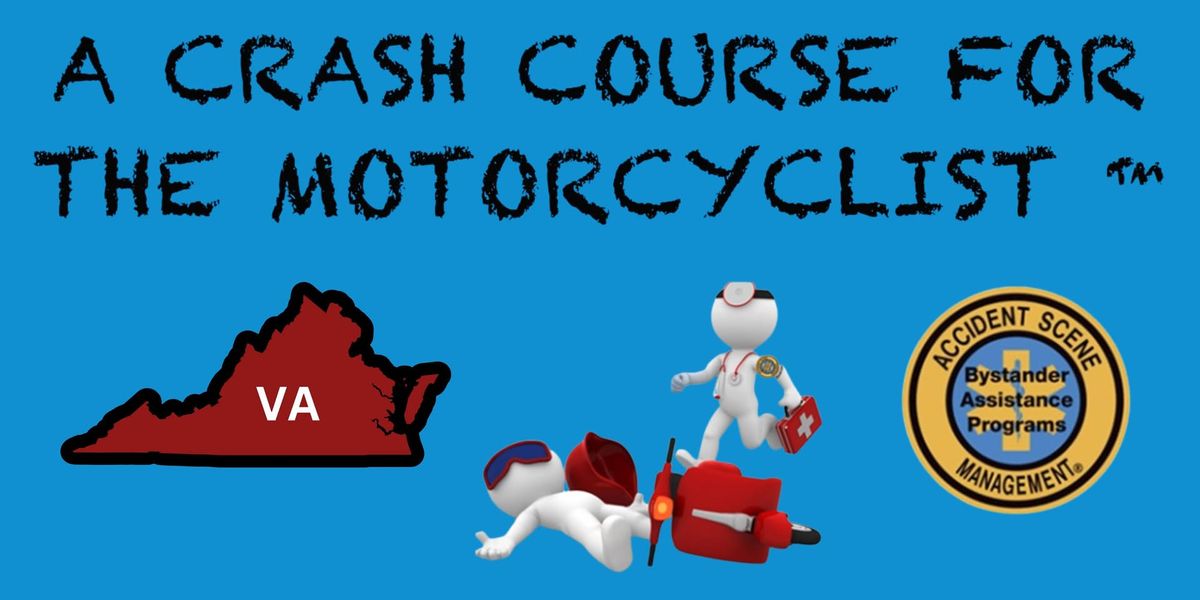 Carrollton, VA - A Crash Course for the Motorcyclist