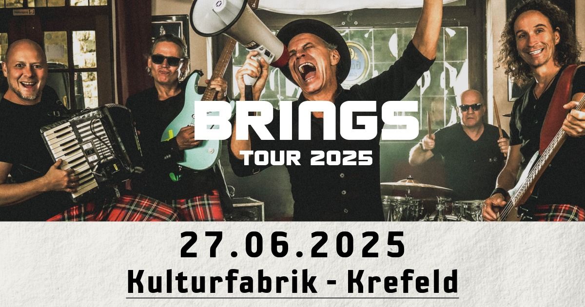 BRINGS - Tour 2025 - KREFELD