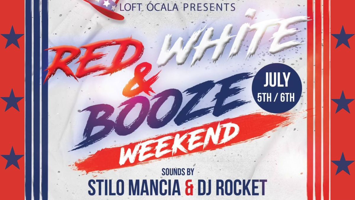 Red, White and Booze 2024 at Loft Ocala