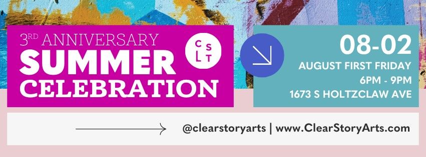 3rd Anniversary Summer Celebration at ClearStory Arts