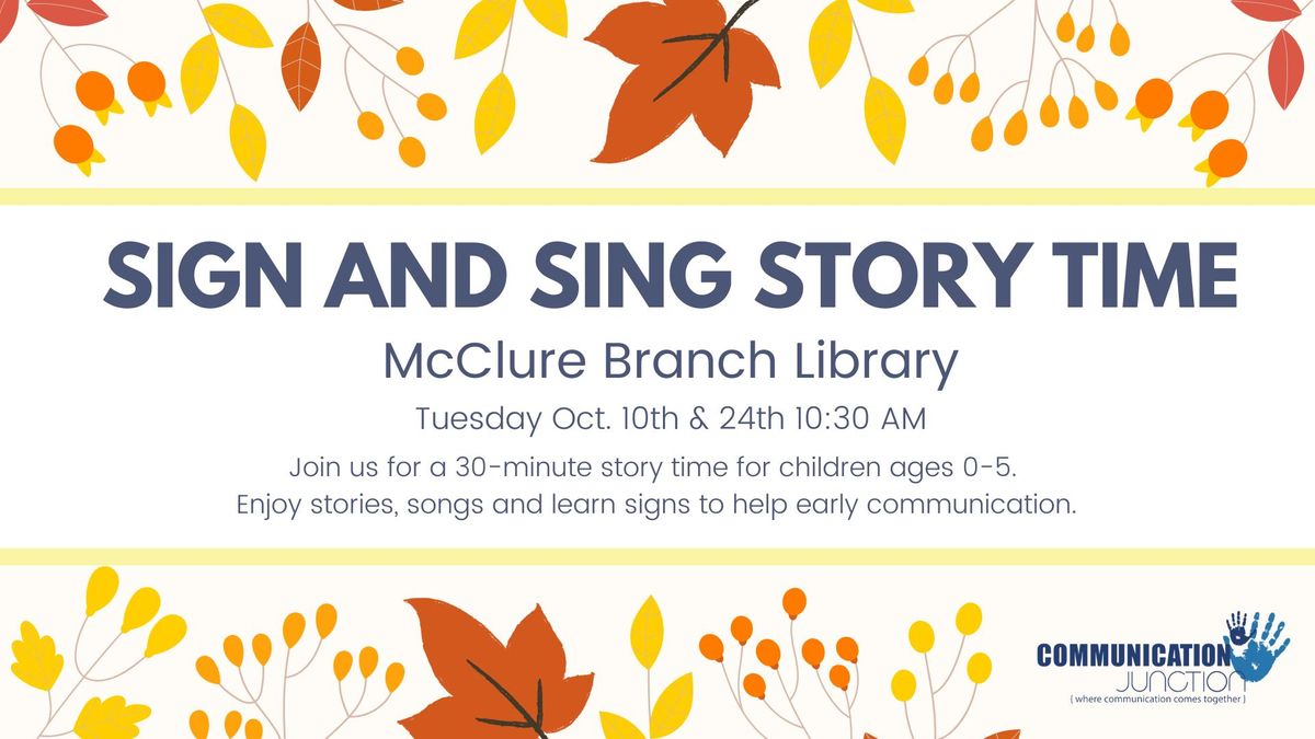 Peoria Public Library - McClure Branch Sign + Sing Story TIme