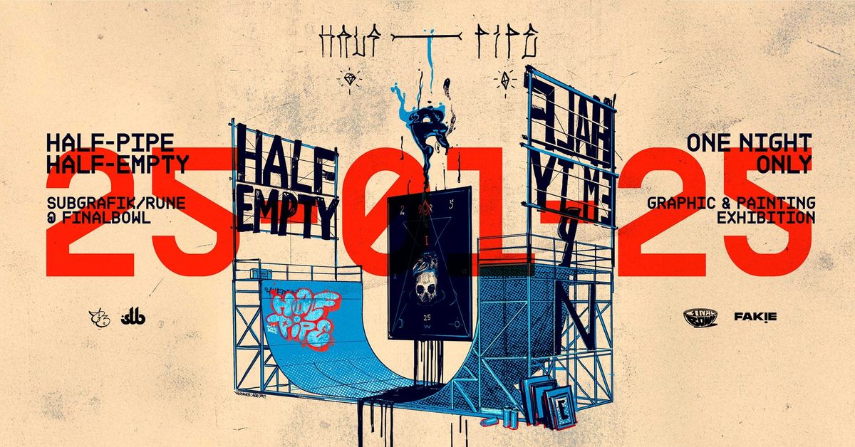 HALF PIPE HALF EMPTY - wystawa grafik i obraz\u00f3w Paw\u0142a Janczarka AKA Rune 