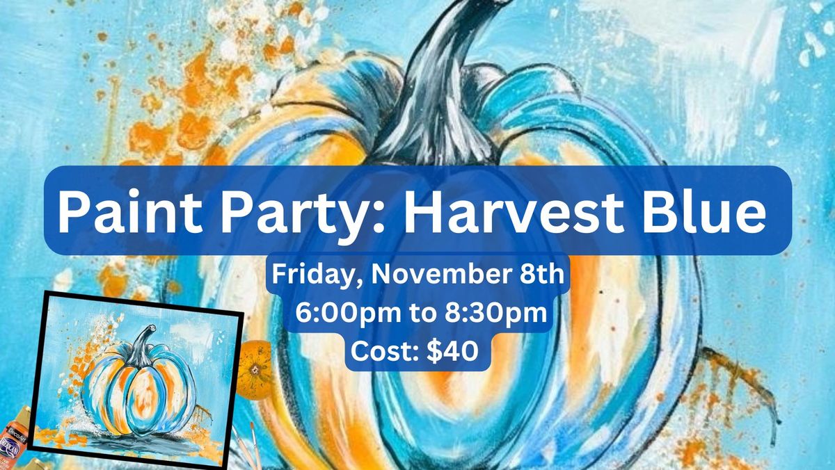 Paint Party: Harvest Blue