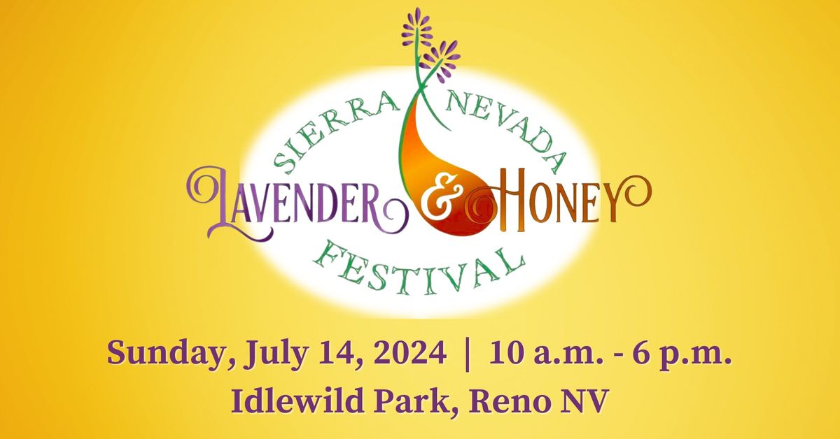 2024 Sierra Nevada Lavender & Honey Festival