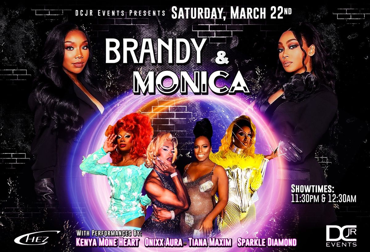 Brandy & Monica