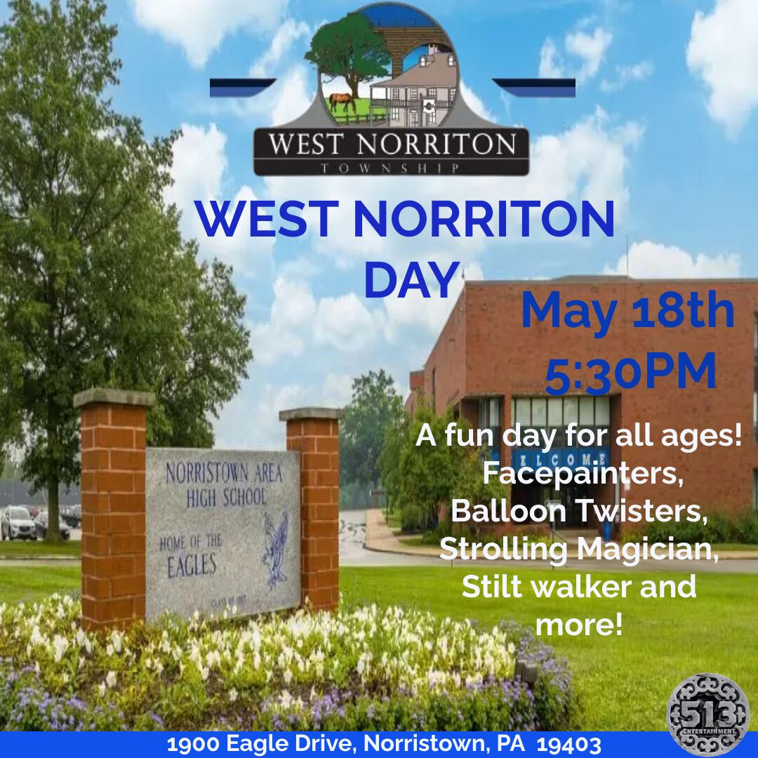 It's time for West Norriton Day!!  Join us for a family fun day of entertainment!