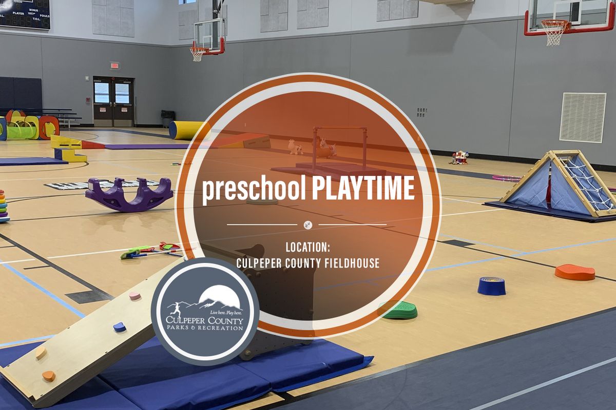 Preschool Playtime (Culpeper County Fieldhouse)